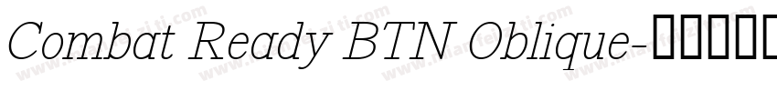 Combat Ready BTN Oblique字体转换